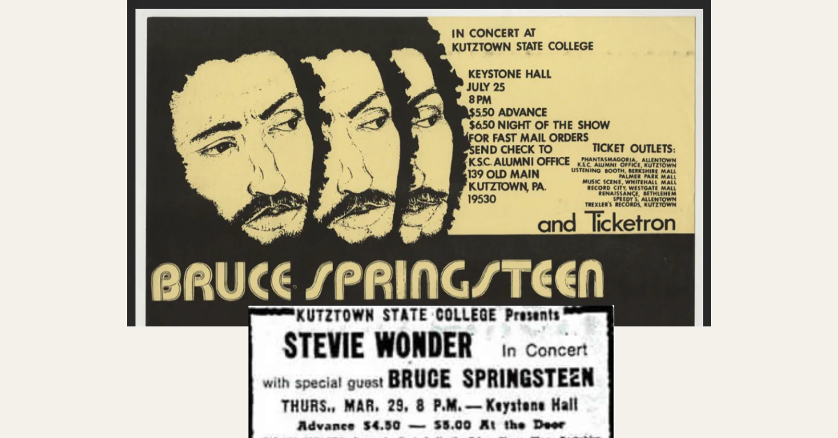 Bruce Springteen Kutztown State College promotional poster (top); Newspaper ad for Stevie Wonder in concert with Bruce Springsteen at Keystone Hall (bottom)